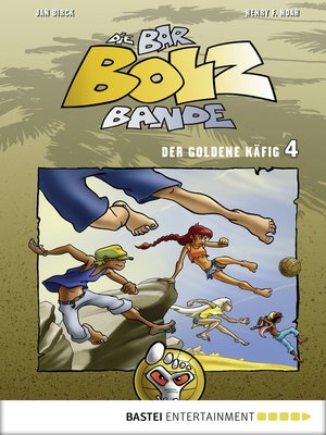 cover image of Die Bar-Bolz-Bande, Band 4